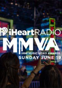 iHeartRadio MMVAs iHeartRadio MMVAs