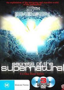 5th Dimension: Secrets of the Supernatural 5th Dimension: Secrets of the Supernatural
