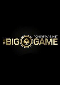 The PokerStars.net Big Game The PokerStars.net Big Game