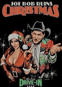 The Last Drive-In with Joe Bob Briggs - Season 14 The Last Drive-In with Joe Bob Briggs - Season 14