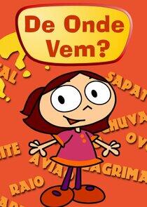 De Onde Vem? De Onde Vem?