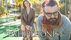 Exhibitionist Exhibitionist