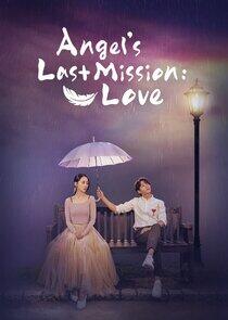 Angel's Last Mission: Love Angel's Last Mission: Love