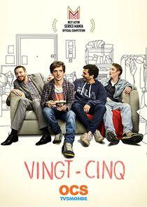 Vingt-cinq - Season 1 Vingt-cinq - Season 1