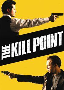 The Kill Point The Kill Point
