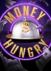 Money Hungry Money Hungry