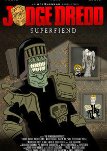 Judge Dredd: Superfiend Judge Dredd: Superfiend