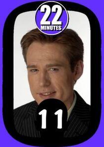 22 Minutes - Season 11 22 Minutes - Season 11