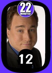 22 Minutes - Season 12 22 Minutes - Season 12