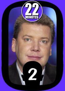 22 Minutes - Season 2 22 Minutes - Season 2