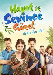 Hayat Sevince Güzel Hayat Sevince Güzel