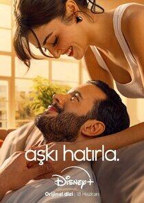 Aşkı Hatırla