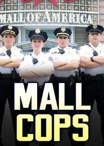 Mall Cops: Mall of America Mall Cops: Mall of America
