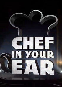 Chef in Your Ear Chef in Your Ear