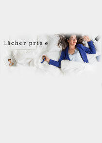Lâcher prise Lâcher prise