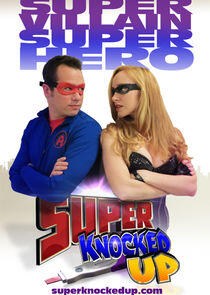 Super Knocked Up Super Knocked Up