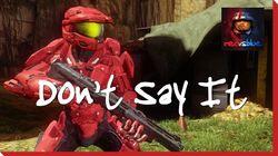 Don't Say It Don't Say It