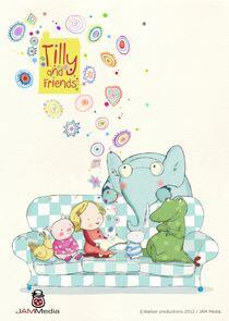 Tilly and Friends Tilly and Friends