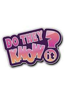 Do They Know It? - Season 5 / Year 2019 Do They Know It? - Season 5 / Year 2019