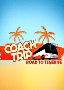 Coach Trip: Road to Tenerife Coach Trip: Road to Tenerife