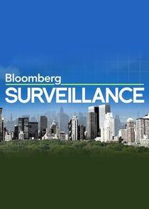 Bloomberg Surveillance Bloomberg Surveillance