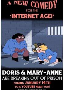 Doris & Mary-Anne Are Breaking Out of Prison Doris & Mary-Anne Are Breaking Out of Prison