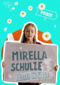 Mirella Schulze rettet die Welt Mirella Schulze rettet die Welt