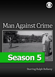 Man Against Crime - Season 5 Man Against Crime - Season 5
