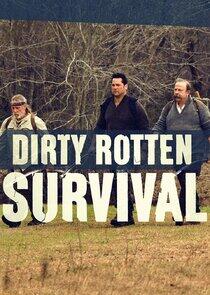 Dirty Rotten Survival Dirty Rotten Survival
