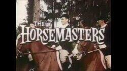 The Horsemasters (1) The Horsemasters (1)