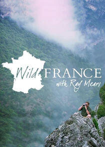 Wild France with Ray Mears Wild France with Ray Mears