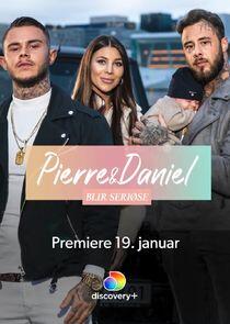 Pierre og Daniel blir seriøse Pierre og Daniel blir seriøse