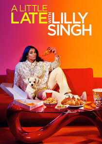 A Little Late with Lilly Singh - Season 2 A Little Late with Lilly Singh - Season 2