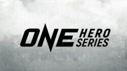 ONE Hero Series March ONE Hero Series March