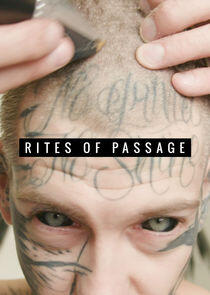 Rites of Passage Rites of Passage