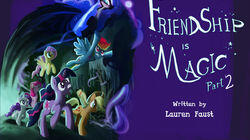 Friendship is Magic - Part 2 Friendship is Magic - Part 2