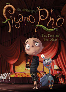 The Adventures of Figaro Pho - Season 1 The Adventures of Figaro Pho - Season 1