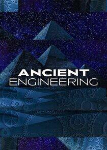 Ancient Engineering Ancient Engineering