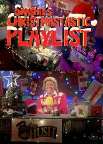 Smashie's Christmastastic Playlist Smashie's Christmastastic Playlist