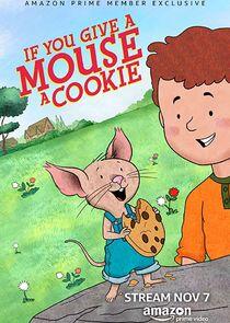 If You Give a Mouse a Cookie If You Give a Mouse a Cookie