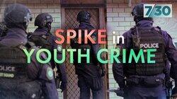 Spike in Youth Crime Spike in Youth Crime