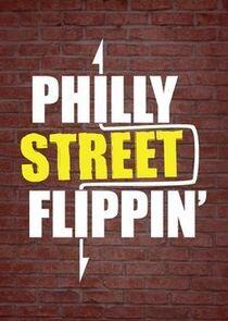 Philly Street Flippin' Philly Street Flippin'