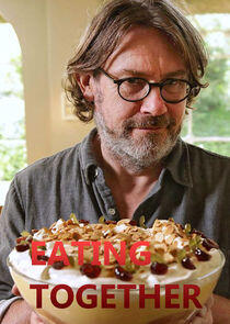 Nigel Slater: Eating Together Nigel Slater: Eating Together