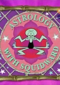 Astrology with Squidward Astrology with Squidward