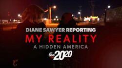My Reality: A Hidden America My Reality: A Hidden America