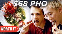 $7 Pho Vs. $68 Pho $7 Pho Vs. $68 Pho