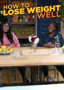 How to Lose Weight Well How to Lose Weight Well
