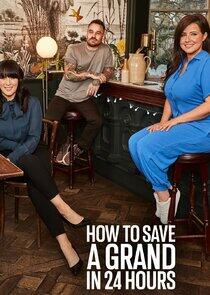 How to Save a Grand in 24 Hours How to Save a Grand in 24 Hours