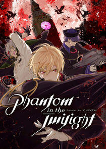 Phantom in the Twilight Phantom in the Twilight