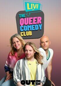 Live at the Queer Comedy Club Live at the Queer Comedy Club